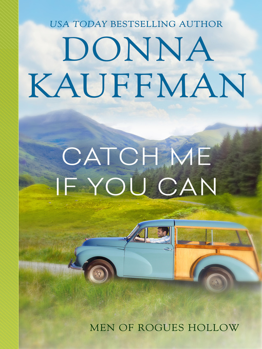 Title details for Catch Me If You Can by Donna Kauffman - Wait list